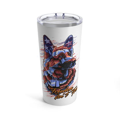 Freedom Isn't Free - Tumbler 20oz