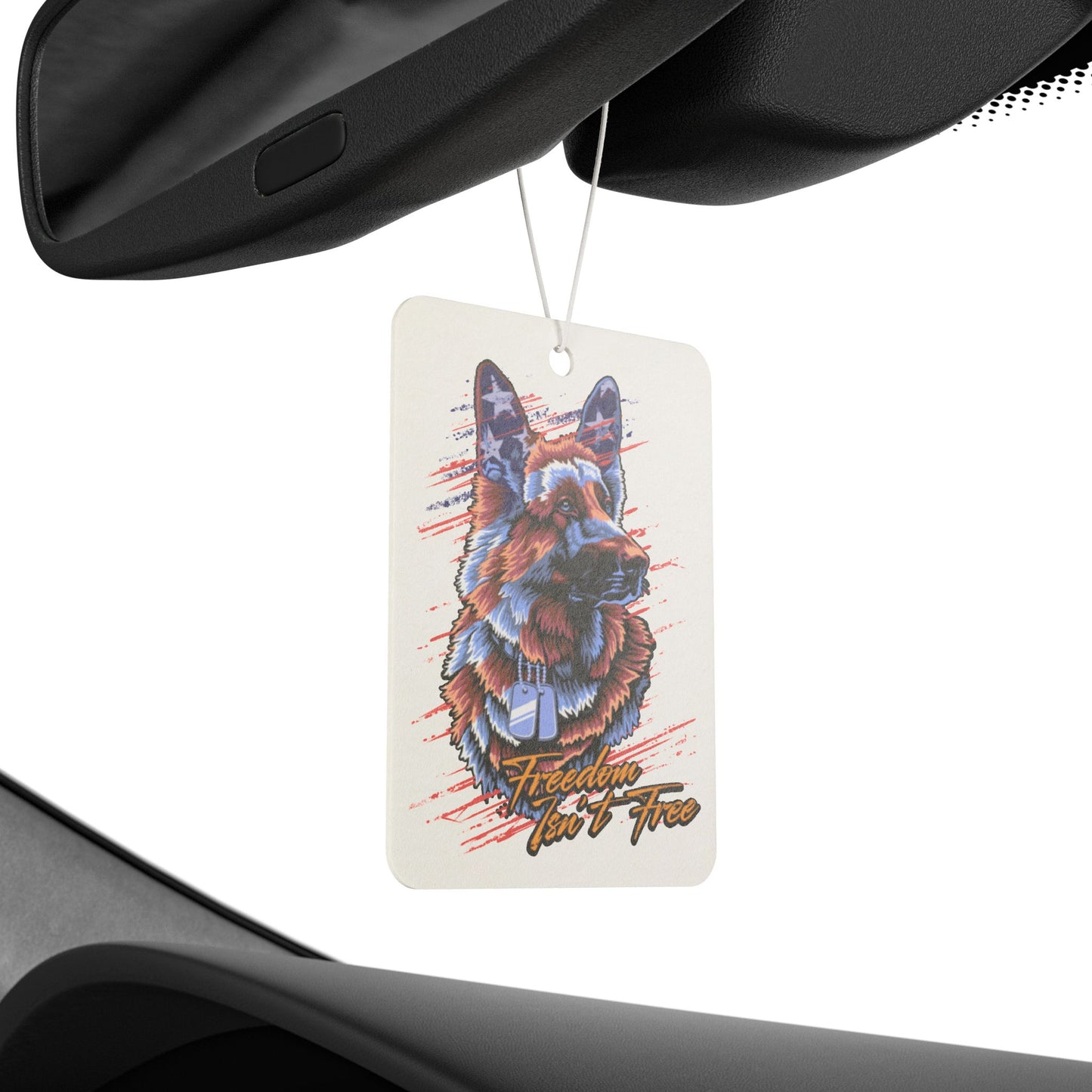 Freedom Isn't Free - Car Air Freshener